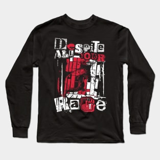 despite all your rage 104 Long Sleeve T-Shirt